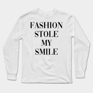 Victoria Beckham: Fashion Stole My Smile Long Sleeve T-Shirt